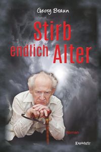 Produktbild: Stirb endlich Alter