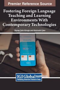 Produktbild: Fostering Foreign Language Teaching and Learning Environments With Contemporary Technologies