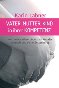 Produktbild: Vater, Mutter, Kind in ihrer Kompetenz