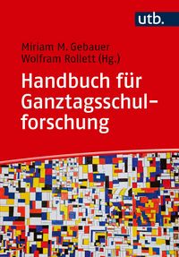 Produktbild: Handbuch f&uuml;r Ganztagsschulforschung