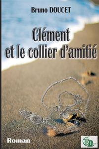 Produktbild: Clement et le collier d amitie