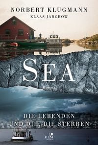 Produktbild: SEA. Die Lebenden und die, die sterben