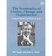 Produktbild: The Economics of Choice, Change and Organization