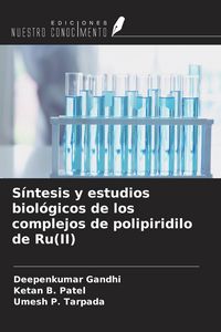Produktbild: S&iacute;ntesis y estudios biol&oacute;gicos de los complejos de polipiridilo de Ru(II)