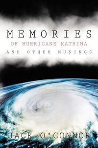Produktbild: Memories of Hurricane Katrina and Other Musings