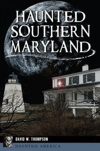 Produktbild: Haunted Southern Maryland