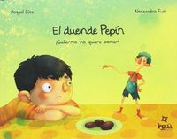 Produktbild: El duende Pep&iacute;n. &iexcl;Guillermo no quiere comer!