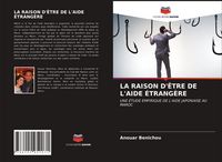 Produktbild: La Raison D'&ecirc;tre De L'aide &Eacute;trang&egrave;re