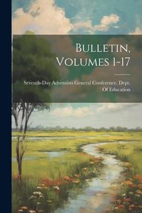 Produktbild: Bulletin, Volumes 1-17