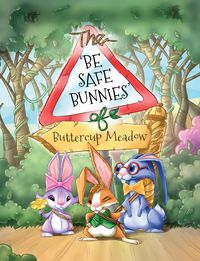 Produktbild: The Be Safe Bunnies of Buttercup Meadow