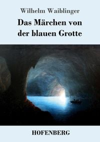 Produktbild: Das M&auml;rchen von der blauen Grotte