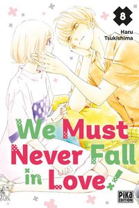 Produktbild: We must never fall in love ! Tome 8