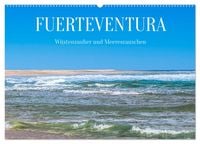 Produktbild: Fuerteventura - Wüstenzauber und Meeresrauschen (Wandkalender 2025 DIN A2 quer), CALVENDO Monatskalender