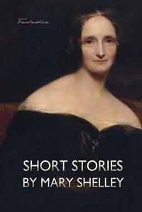 Produktbild: Short Stories by Mary Shelley