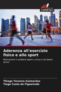 Produktbild: Aderenza all'esercizio fisico e allo sport