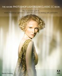 Produktbild: Adobe Photoshop Lightroom Classic CC Book, The