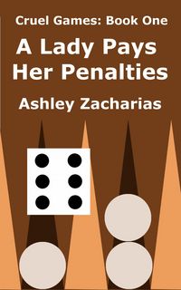 Produktbild: A Lady Pays Her Penalties (Cruel Games, #1)