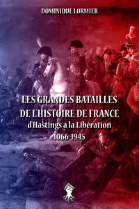 Produktbild: Les grandes batailles de l'histoire de France