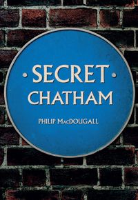 Produktbild: Macdougall, P: Secret Chatham
