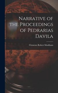 Produktbild: Narrative of the Proceedings of Pedrarias Davila