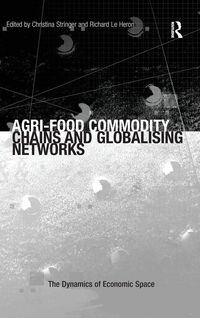 Produktbild: Agri-Food Commodity Chains and Globalising Networks