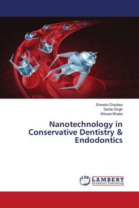 Produktbild: Nanotechnology in Conservative Dentistry & Endodontics