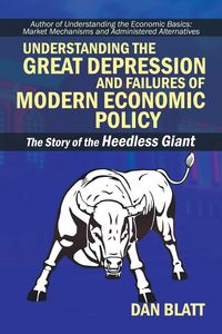 Produktbild: Understanding the Great Depression and Failures of Modern Economic Policy