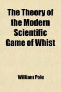 Produktbild: The Theory of the Modern Scientific Game of Whist