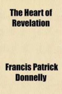 Produktbild: The Heart of Revelation; Further Traits of the Sacred Heart