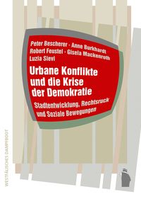Produktbild: Urbane Konflikte und die Krise der Demokratie