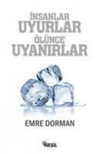 Produktbild: Dorman, E: Insanlar Uyurlar &Ouml;l&uuml;nce Uyanirlar