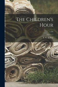 Produktbild: The Children's Hour; v.5-6