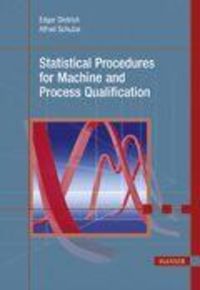 Produktbild: Statistical Procedures for Machine and Process Qualification