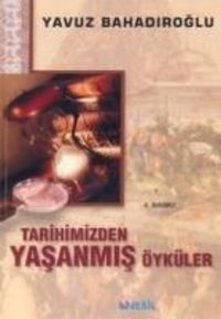Produktbild: Tarihimizden Yasanmis &Ouml;yk&uuml;ler