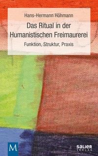 Produktbild: Das Ritual in der Humanistischen Freimaurerei