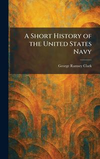 Produktbild: A Short History of the United States Navy