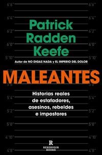 Produktbild: Maleantes: Historias Reales de Estafadores, Asesinos, Rebeldes E Impostores / Rogues