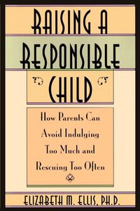 Produktbild: Raising a Responsible Child