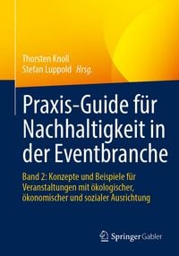 Produktbild: Praxis-Guide f&uuml;r Nachhaltigkeit in der Eventbranche