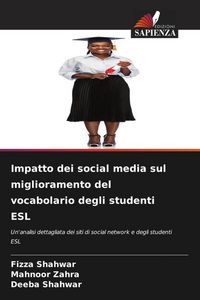 Produktbild: Impatto dei social media sul miglioramento del vocabolario degli studenti ESL