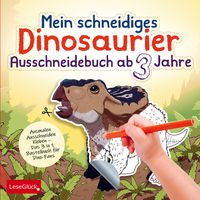 Produktbild: Mein schneidiges Dinosaurier Ausschneidebuch ab 3 Jahre