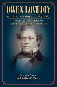 Produktbild: Moore, J: Owen Lovejoy and the Coalition for Equality