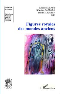 Produktbild: Figures royales des mondes anciens