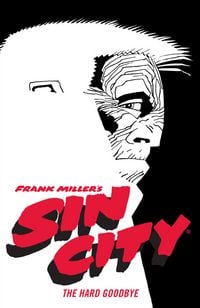 Produktbild: Frank Miller's Sin City Volume 1: The Hard Goodbye (Fourth Edition)