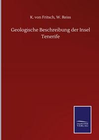 Produktbild: Geologische Beschreibung der Insel Tenerife