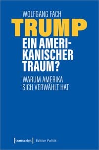 Produktbild: Trump &ndash; ein amerikanischer Traum?