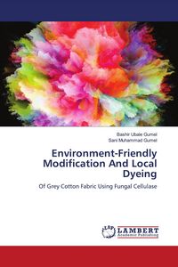 Produktbild: Environment-Friendly Modification And Local Dyeing