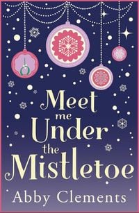 Produktbild: Meet Me Under the Mistletoe