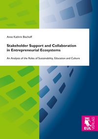 Produktbild: Stakeholder Support and Collaboration in Entrepreneurial Ecosystems