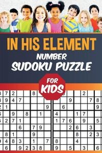 Produktbild: In His Element | Number Sudoku Puzzle for Kids